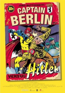 Hitler eins auf die Fresse - Das Plakat zu Buttgereits Inszenierung im Hebbel Theater